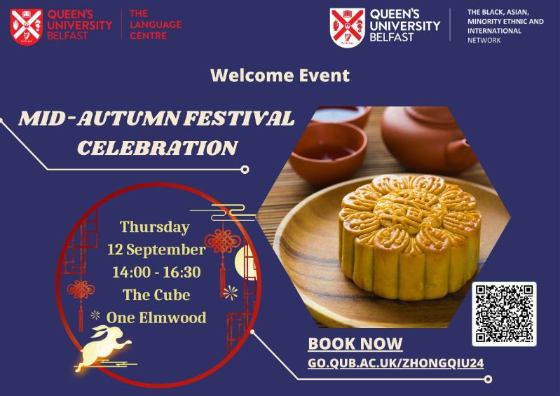 12.09.24 MidAutumn Festival (QL) What's On Queen's University Belfast